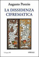 La dissidenza cifrematica