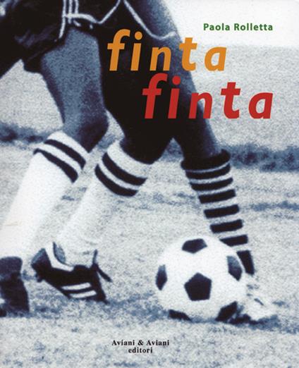 Finta finta - Paola Rolletta - copertina