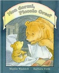 Non dormi, piccolo orso? - Martin Waddell - copertina