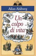 Un colpo di vita