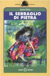 Serraglio di pietra - Anne Fine - copertina