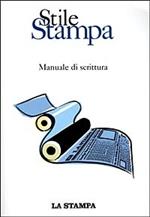 Stile stampa. Manuale di scrittura