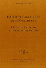 L' oriente alla luce dell'occidente