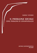 Il problema sociale. Come problema di consapevolezza