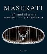 1914-2014 Maserati. 100 anni di storia attraverso i fatti più significativi. Ediz. multilingue