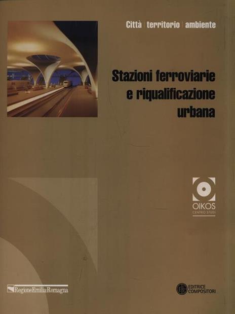 Stazioni ferroviarie e riqualificazione urbana - 3