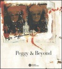 Peggy & Beyond. Catalogo della mostra. Ediz. italiana e inglese - copertina