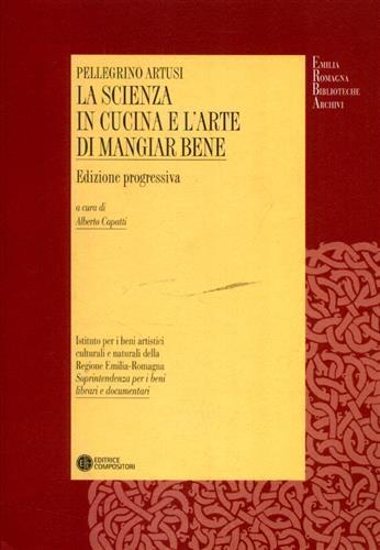 La scienza in cucina e l'arte di mangiar bene. Ediz. progressiva. Con CD-ROM - Pellegrino Artusi - 2