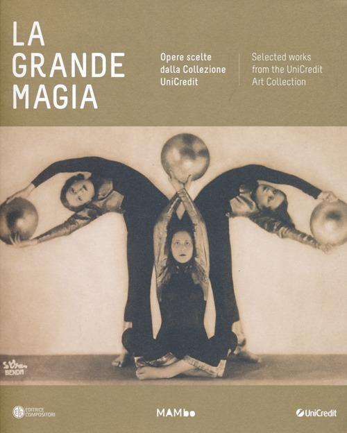 La grande magia. Opere scelte dalla colezione Unicredit. Catalogo della mostra (Bologna, 20 ottobre-16 febbraio 2014). Ediz. italiana e inglese - 3