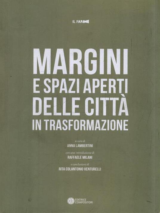 Margini e spazi aperti delle città in trasformazione - 2