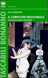 Il computer emozionale - Luca Zammataro - copertina