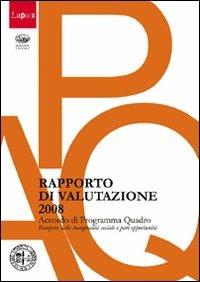 Laposs. Rapporto di valutazione 2008. Accordo di programma quadro. Recupero della marginalità sociale e pari opportunità - copertina