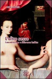 L'altro sesso. Comunicazione e differenza lesbica - Pina Labanca - copertina