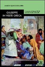 Giuseppe in veste greca. Il racconto di Genesi 37-50 secondo il testo della LXX