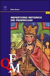 Repertorio retorico dei federiciani - Silvia Emmi - copertina