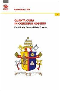 Quanta cura in cordibus nostris. Enciclica in forma di Motu Proprio - Ariel Stefano Levi di Gualdo - copertina