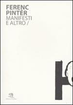 Ferenc Pintér. Manifesti e altro. Ediz. illustrata