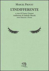 L'indifferente. Testo francese a fronte - Marcel Proust - copertina