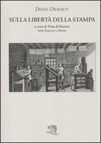 Sulla libertà della stampa. Testo francese a fronte - Denis Diderot - 3