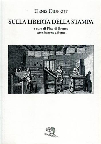 Sulla libertà della stampa. Testo francese a fronte - Denis Diderot - 2