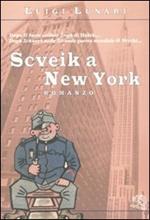 Scveik a New York