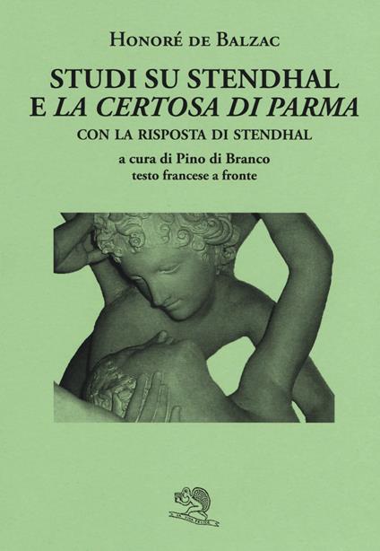 Studi su Stendhal e «La Certosa di Parma». Testo francese a fronte - Honoré de Balzac - copertina