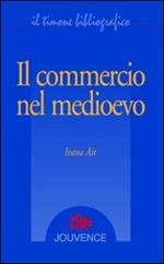 Il commercio nel medioevo