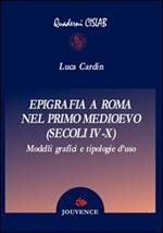 Epigrafia a Roma nel primo Medioevo (secoli IV-X)