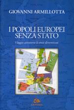 I popoli europei senza stato. Viaggio attraverso le etnie dimenticate