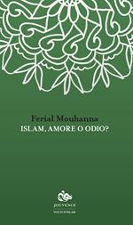 Islam, amore o odio?