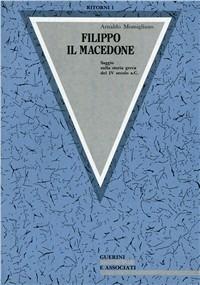 Filippo il macedone - Arnaldo Momigliano - copertina