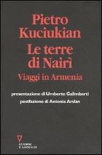 Le terre di Nairì. Viaggi in Armenia