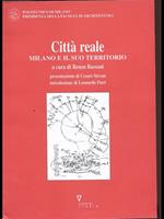 Città reale. Milano e il suo territorio