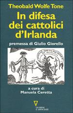 In difesa dei cattolici d'Irlanda