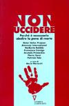 Non uccidere. Perché è necessario abolire la pena di morte - copertina