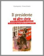 Il presidente e altre storie