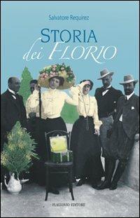 Storia dei Florio - Salvatore Requirez - copertina