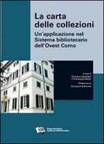 La carta delle collezioni. Un'applicazione nel sistema bibliotecario dell'ovest Como