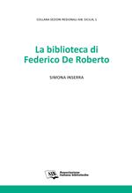 La biblioteca di Federico De Roberto