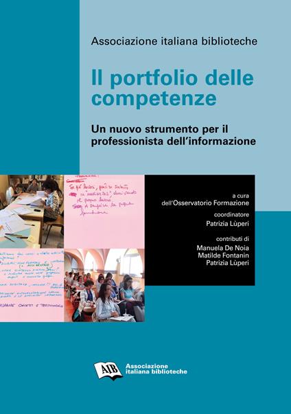 Il portfolio delle competenze. Un nuovo strumento per il professionista dell'informazione - copertina