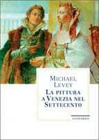 La pittura a Venezia nel Settecento