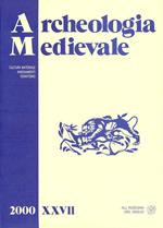 Archeologia medievale (2000). Vol. 27