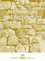 Archeologia dell'architettura (2003). Vol. 8