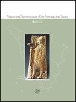 Notiziario della Soprintendenza per i Beni Archeologici della Toscana (2012). Vol. 8