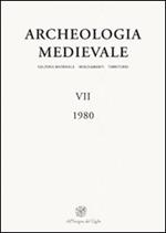 Archeologia medievale (1980). Vol. 7: Per una storia delle dimore rurali. Atti del Convegno (Cuneo, 1979).