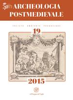 Archeologia postmedievale. Società, ambiente, produzione. Ediz. italiana e inglese (2015). Vol. 19: Gran Bretagna e Italia tra Mediterraneo e Atlantico: Livorno 'un porto inglese'.