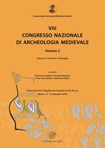 8° congresso nazionale di archeologia medievale. Atti del congresso (Matera, 12-15 settembre 2018). Vol. 2\3: Territorio e paesaggio.