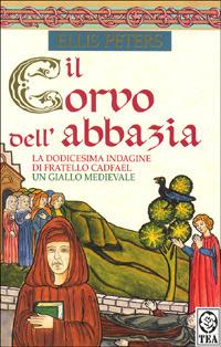 Il corvo dell'abbazia - Ellis Peters - copertina