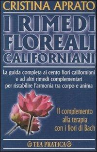 I rimedi floreali californiani - Cristina Aprato - copertina