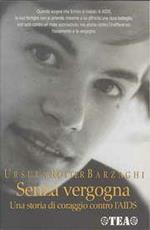 Senza vergogna. Una storia di coraggio contro l'AIDS